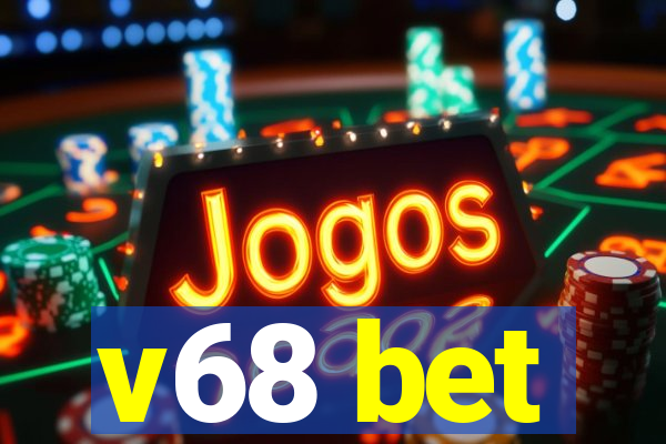 v68 bet